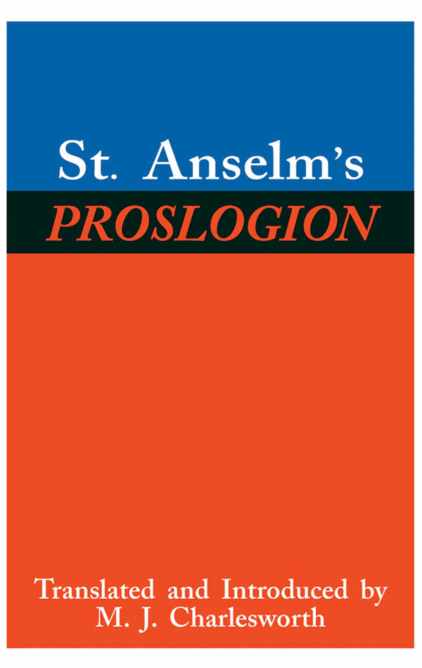 St. Anselm's Proslogion