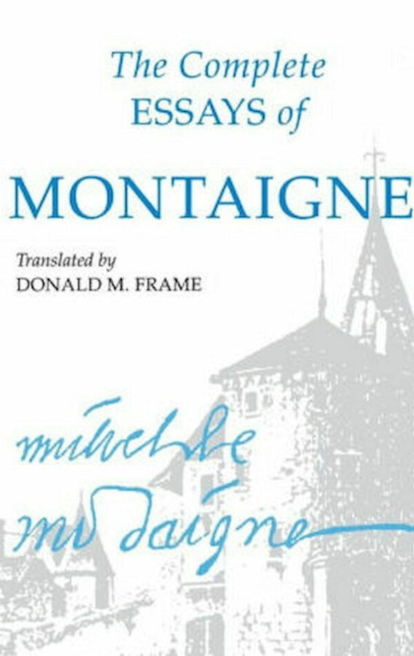 Montaigne The Complete Essays