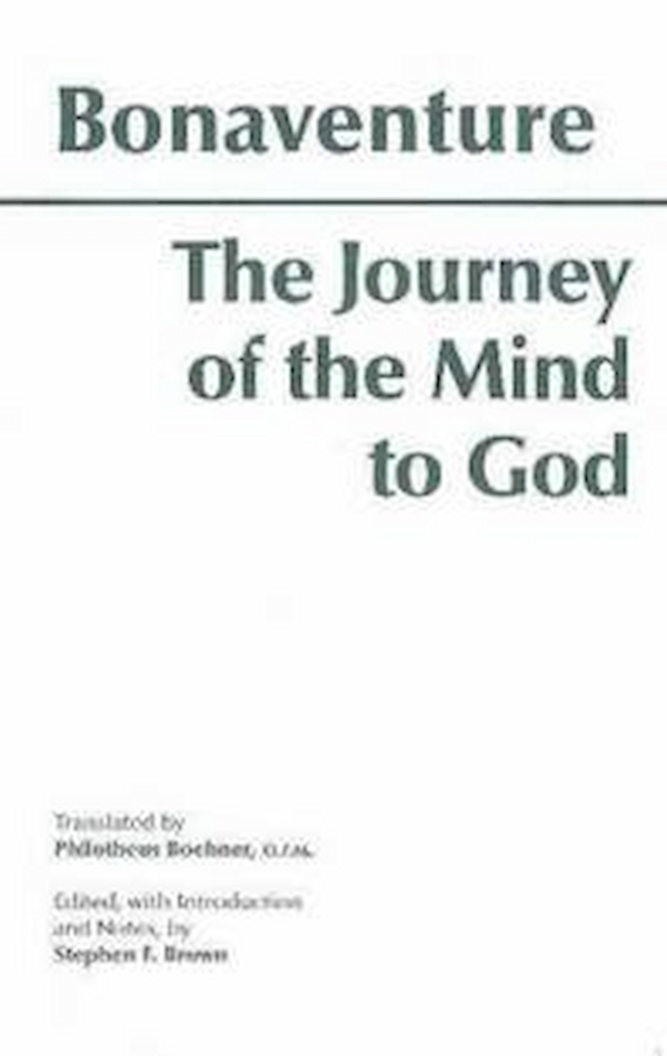 Bonaventure Journey Of The Mind To God
